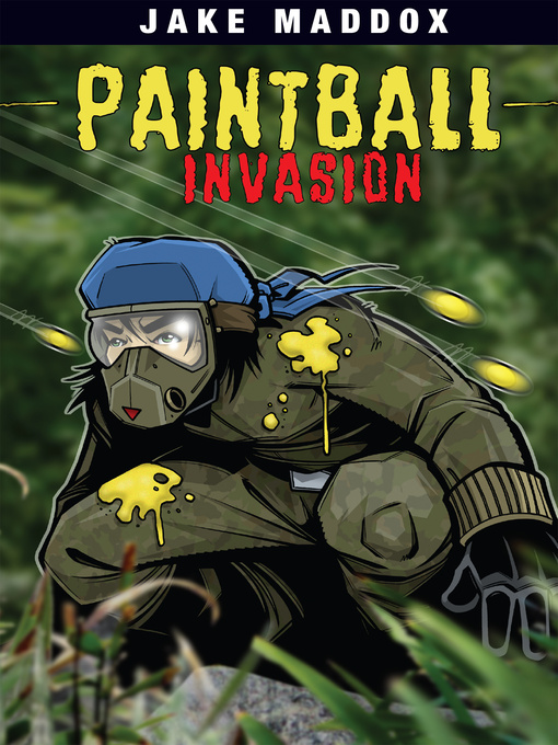 Title details for Paintball Invasion by Jake Maddox - Available